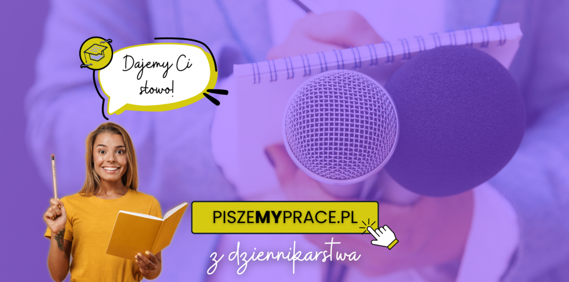 pisanie prac dyplomowych z dziennikarstwa, przykładowe tematy prac