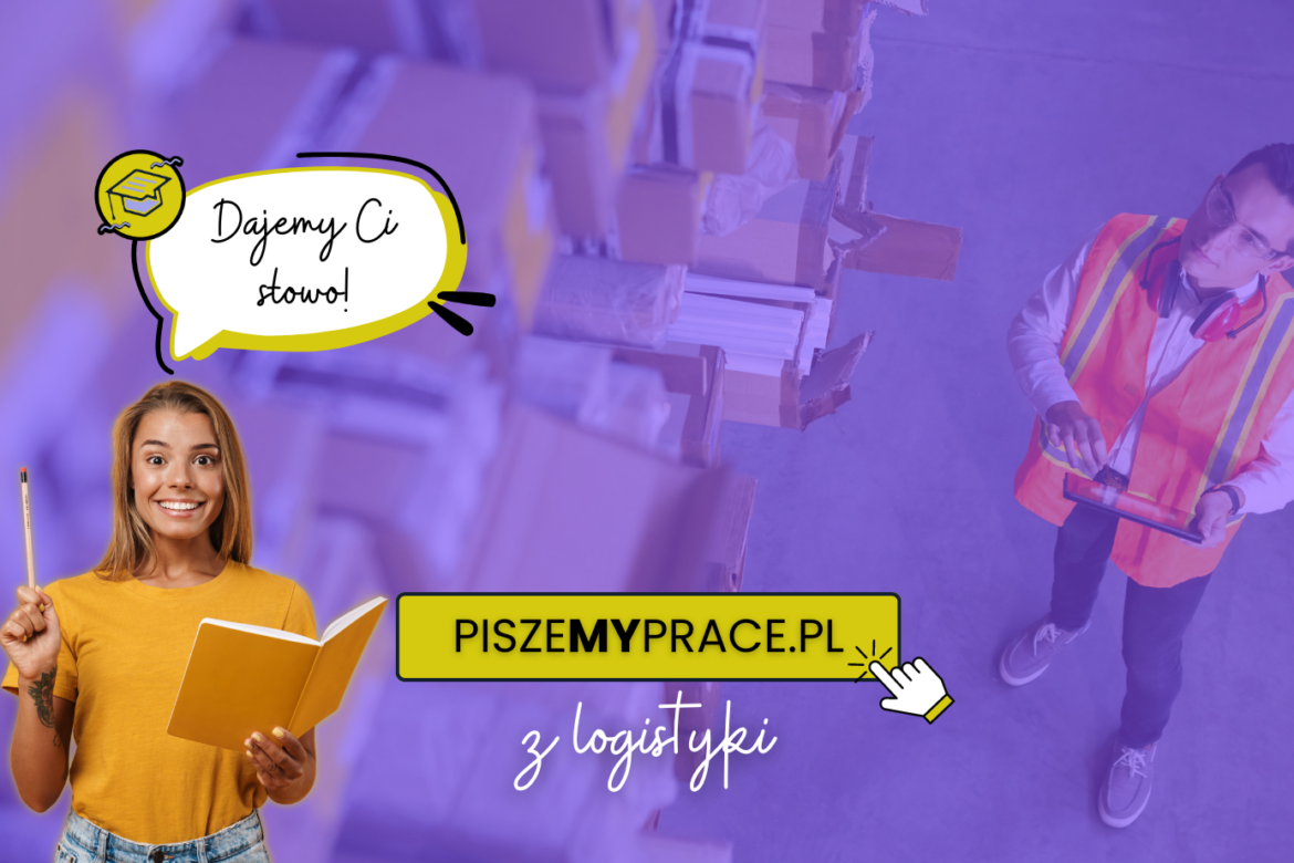 pisanie prac dyplomowych z logistyki, przykładowe tematy prac