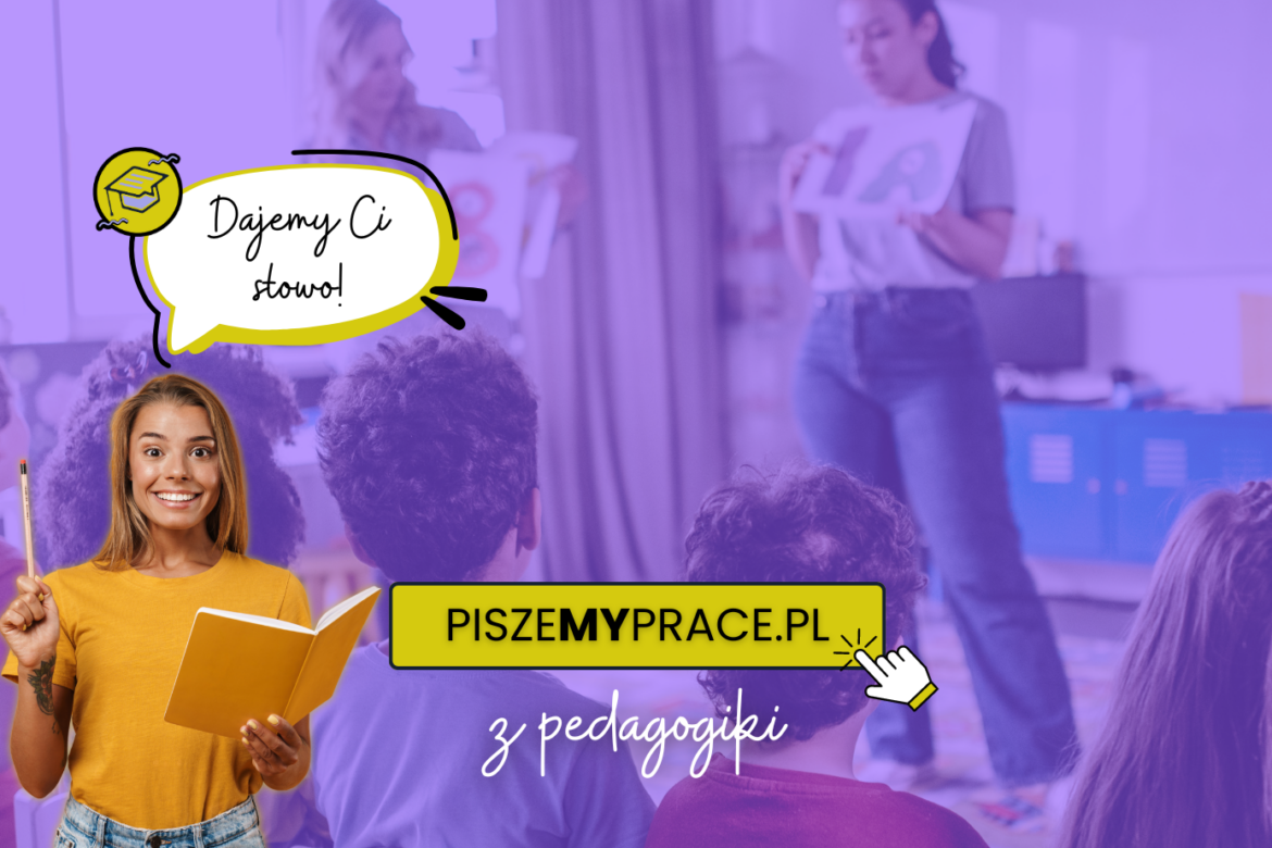 pisanie prac dyplomowych z pedagogiki, przykładowe tematy prac