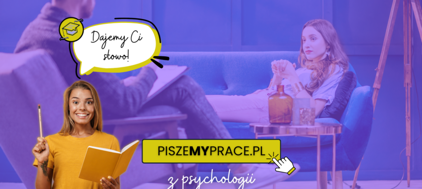 pisanie prac dyplomowych z psychologii, przykładowe tematy prac