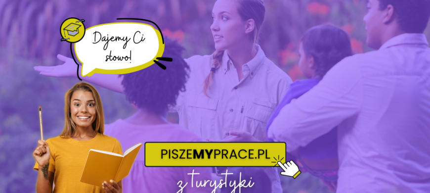 pisanie prac dyplomowych z turystyki, przykładowe tematy prac