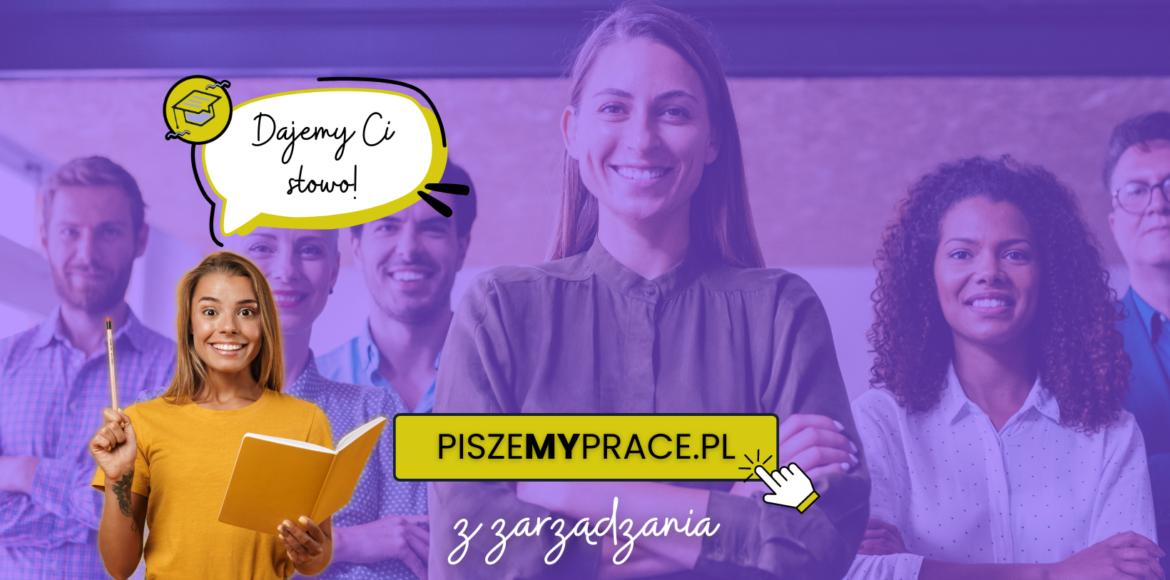 pisanie prac dyplomowych z zarządzania, przykładowe tematy prac