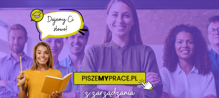 pisanie prac dyplomowych z zarządzania, przykładowe tematy prac