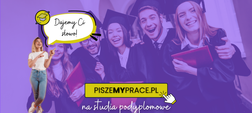 pisanie prac na studia podyplomowe